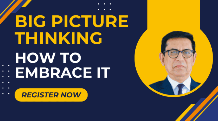 Embrace Big Picture Thinking Embrace Big Picture Thinking
